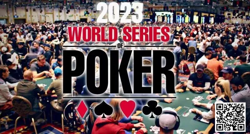 【EV撲克】2023WSOP｜主赛事9人桌诞生，中国玩家周墨闯进赛事#85决赛桌