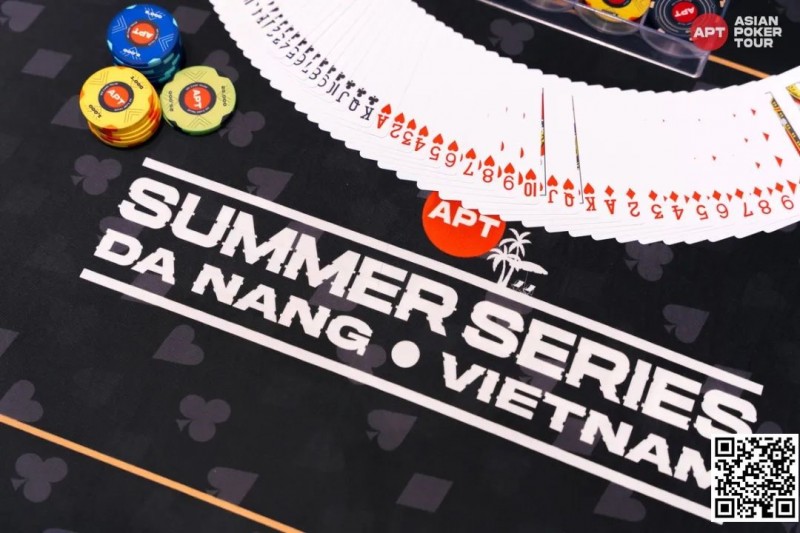【EV撲克】2023APT｜夏季系列赛越南岘港站盛大揭幕（7月21日-30日）