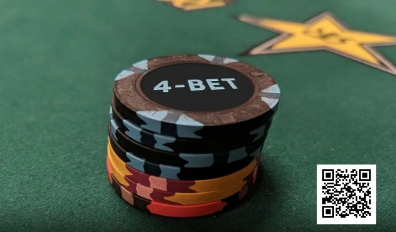 【EV撲克】为什么你的4bet老是输？用好这几个技巧能让你赢更多